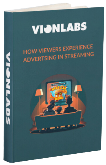 Vionlabs book - how viewers experience advertising in streaming